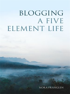 cover image of Blogging a Five Element Life